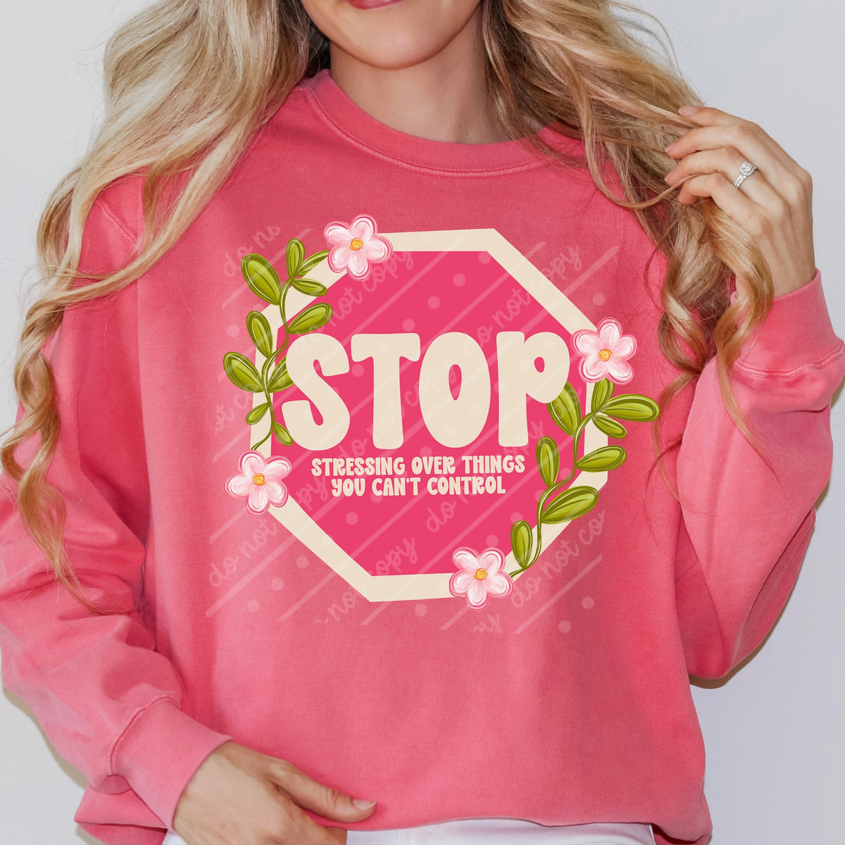 Stop stressing over things (OHDD) DTF Transfer