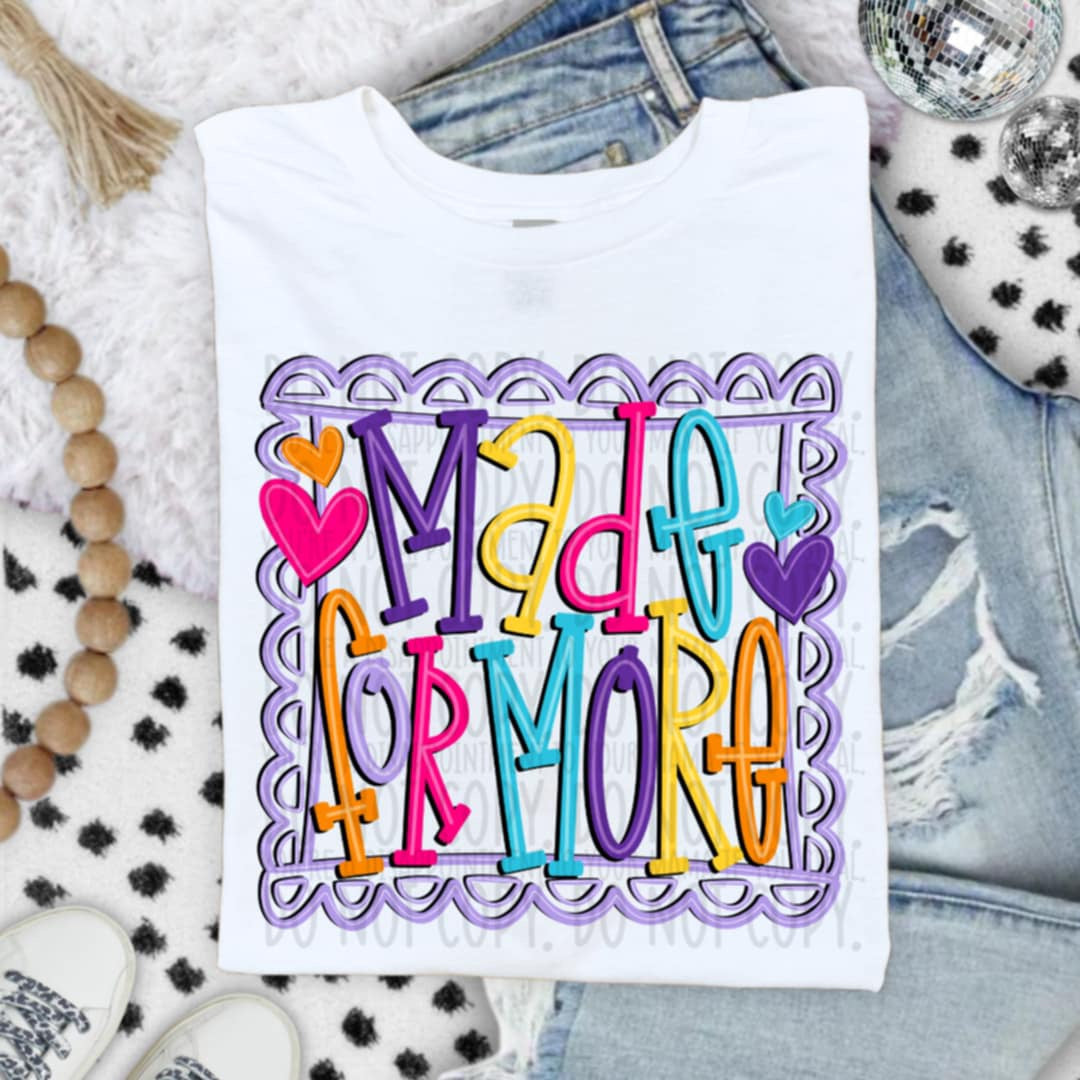 Made for More colorful frame SWD DTF transfer