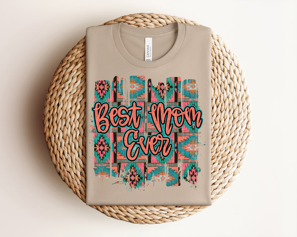 Best Mom Ever Aztec Brushstrokes (Caplinger) DTF transfer