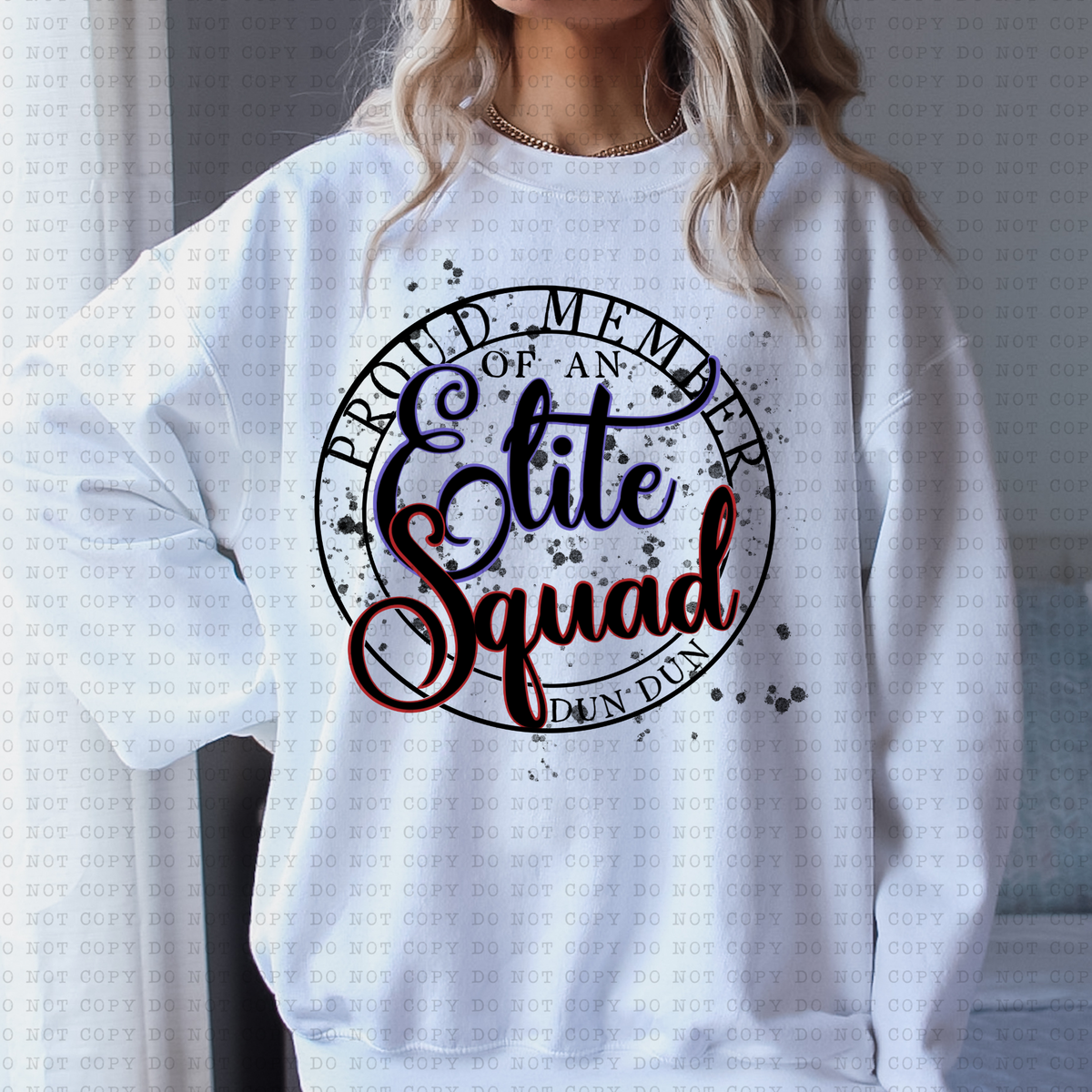 Proud Member of an Elite Squad 3436 DTF TRANSFER