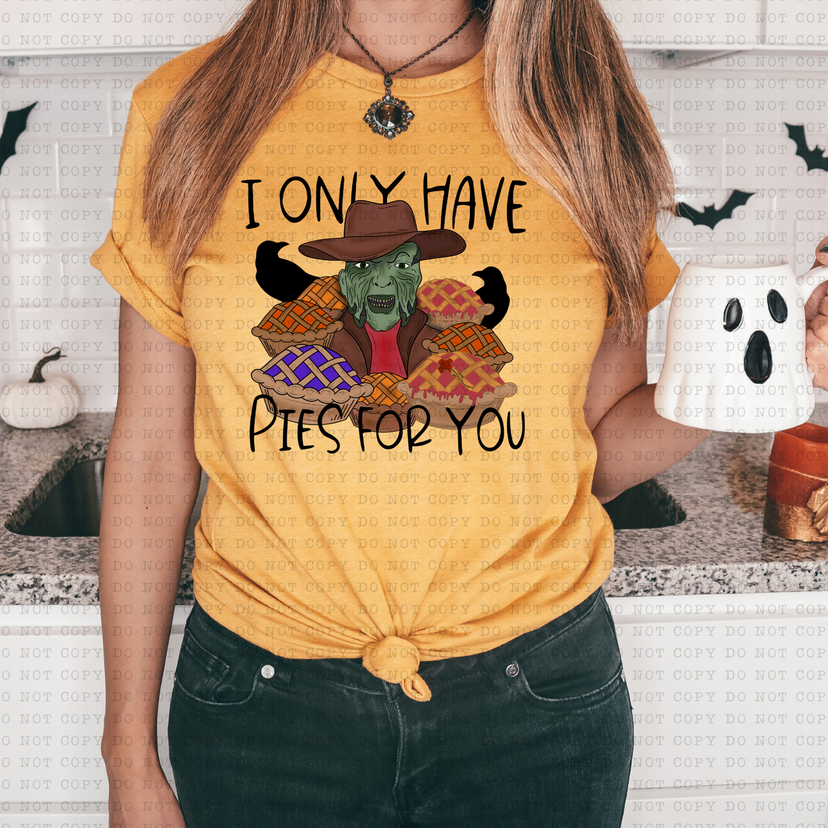 I Only Have Pies For You 3492 DTF TRANSFER