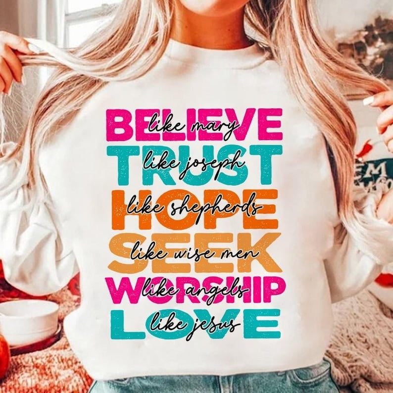 Believe like Mary trust like Joseph colorful 64860 DTF transfer