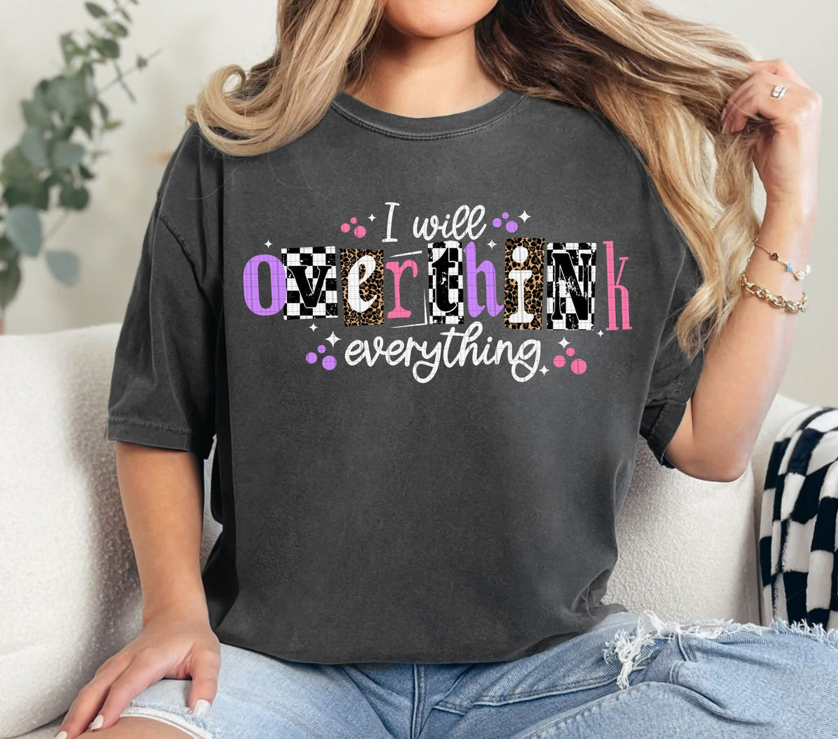 I will overthink everything white words (linda) DTF Transfer