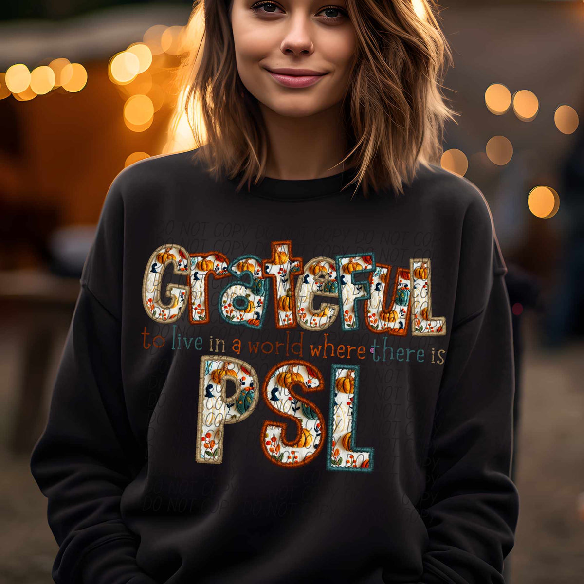 Grateful to live in a world where there is PSL skinny font (CITY) 62333 DTF transfer