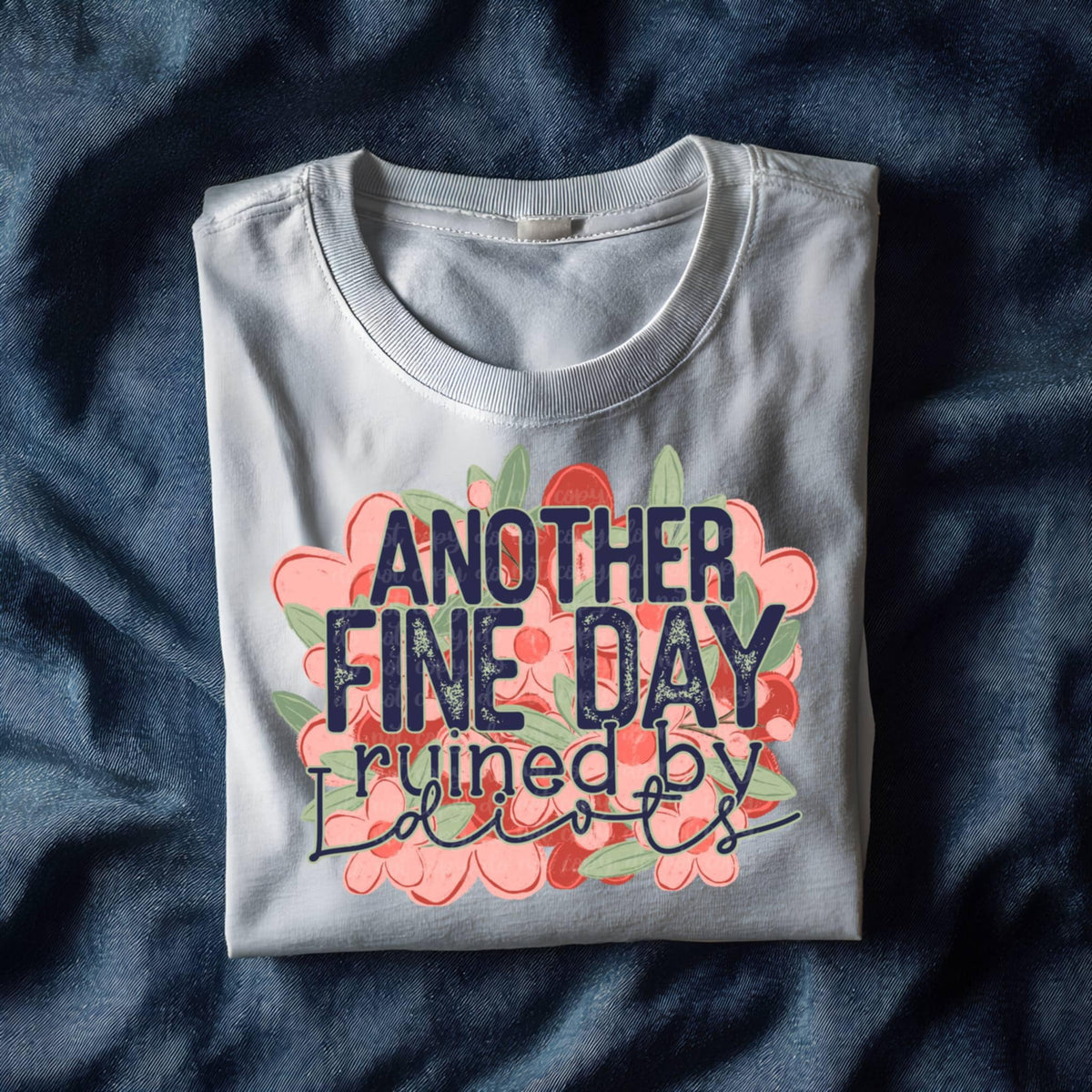 Another fine day ruined  (C’s) 103305 DTF transfer