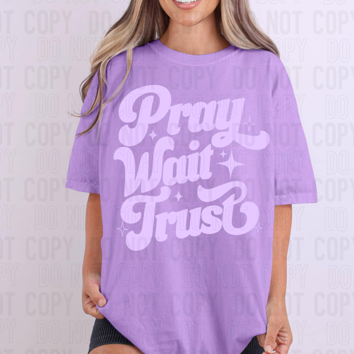 Pray Wait Trust PURPLE SBB DTF transfer