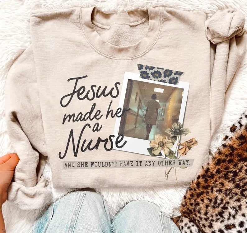 Jesus made her a nurse 98567 DTF transfer