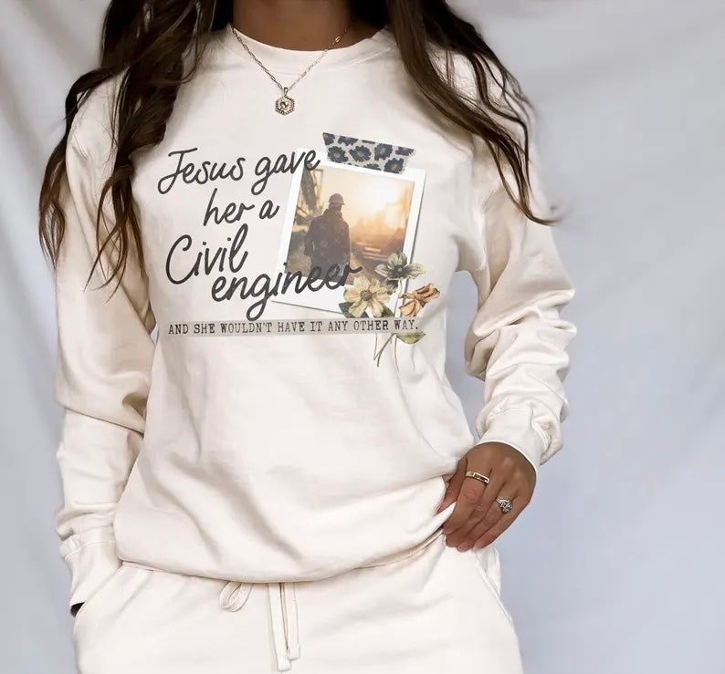 Jesus gave her a civil engineer 98560 DTF transfer