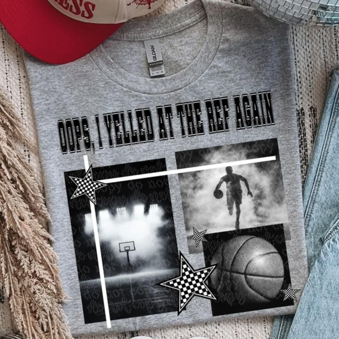 Oops, I yelled at the ref again basketball (TTD) 87107 DTF transfer