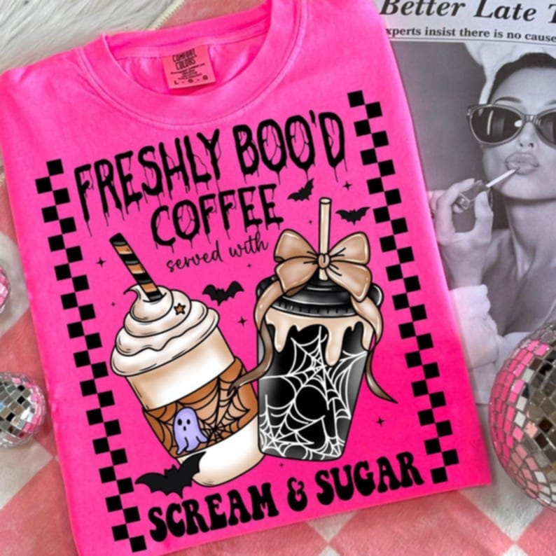 Freshly Boo’d Coffee scream and sugar checker DTF transfer