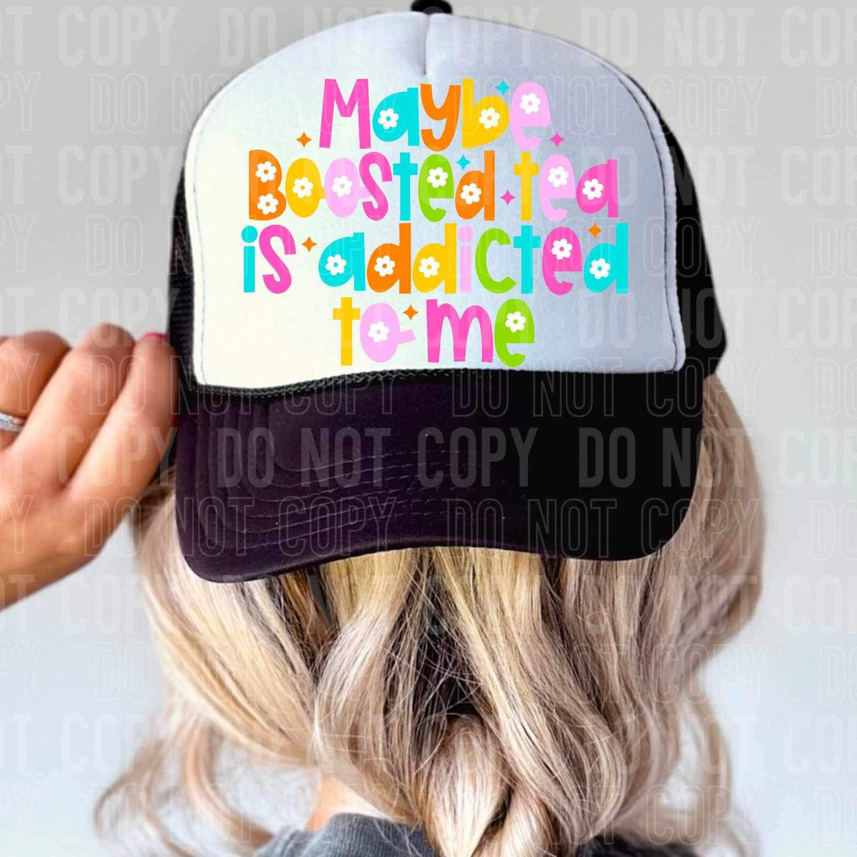Maybe boosted tea is addicted to me (SBB) 34400 DTF Transfer