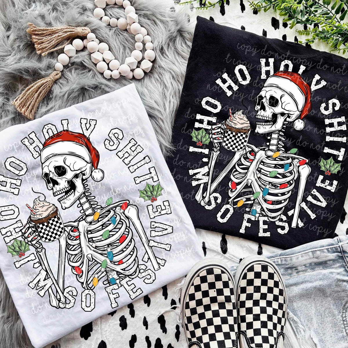 Ho ho holy shit I’m so festive 67547 DTF transfer
