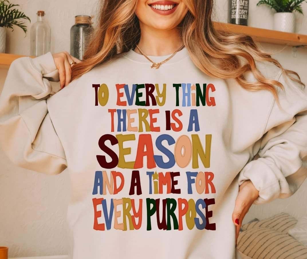 To every thing there is a season and a time for every purpose (S&G) 58735 DTF transfer