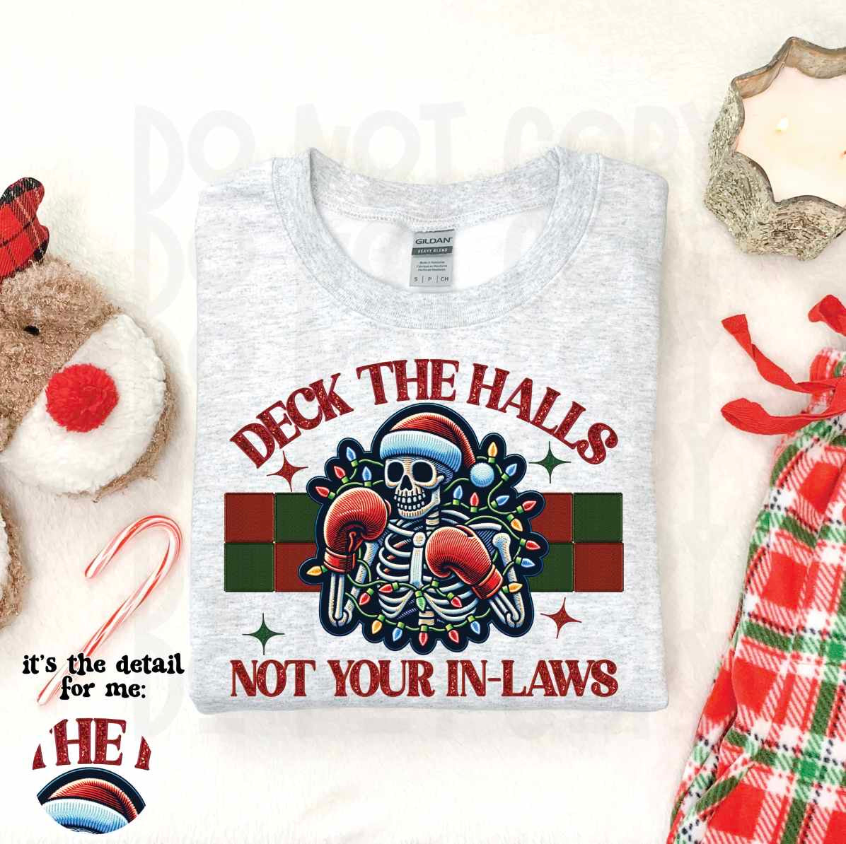 Deck the halls not your in-laws bold 58621 DTF transfer