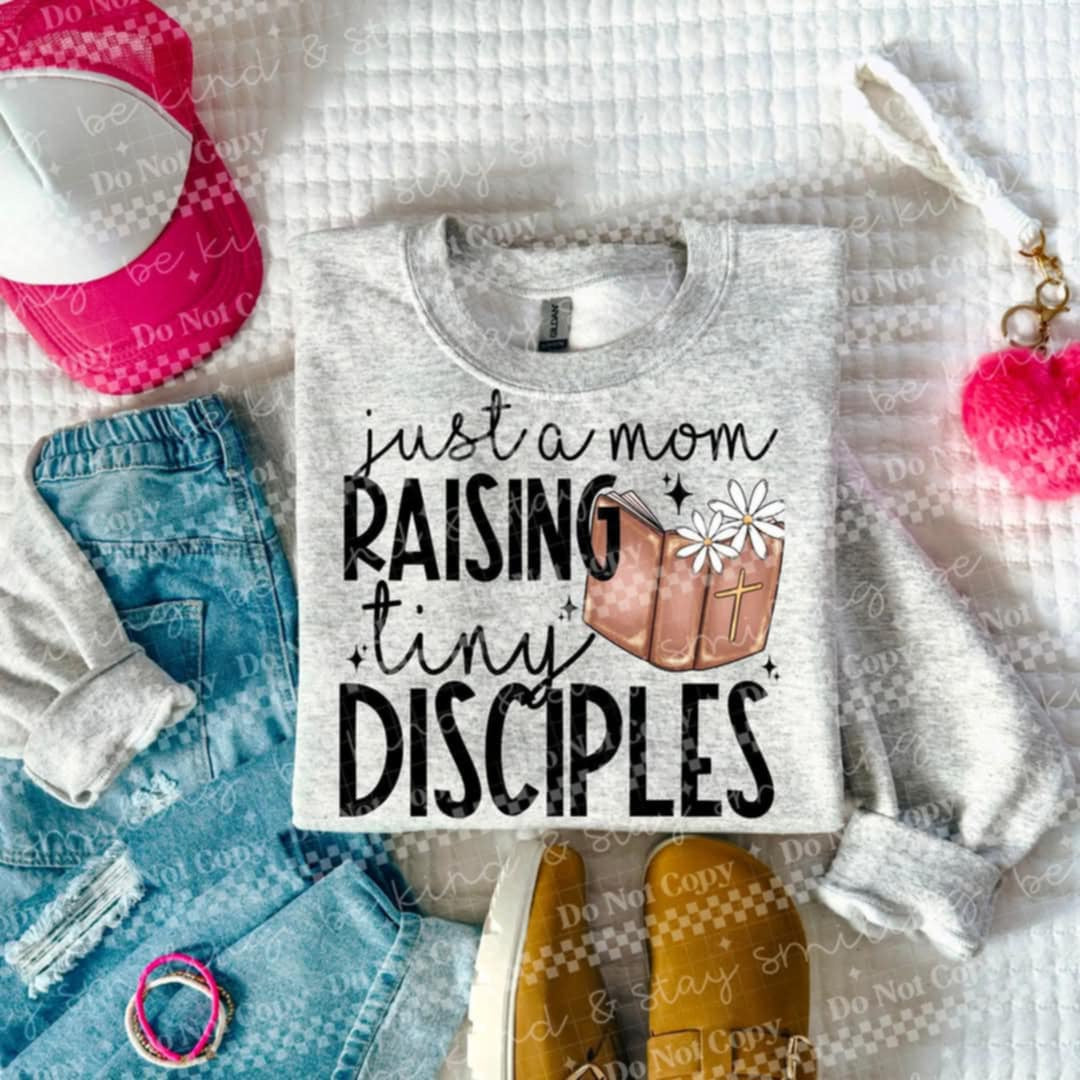 Just a mom raising tiny disciples (CMLD) 87187 DTF transfer