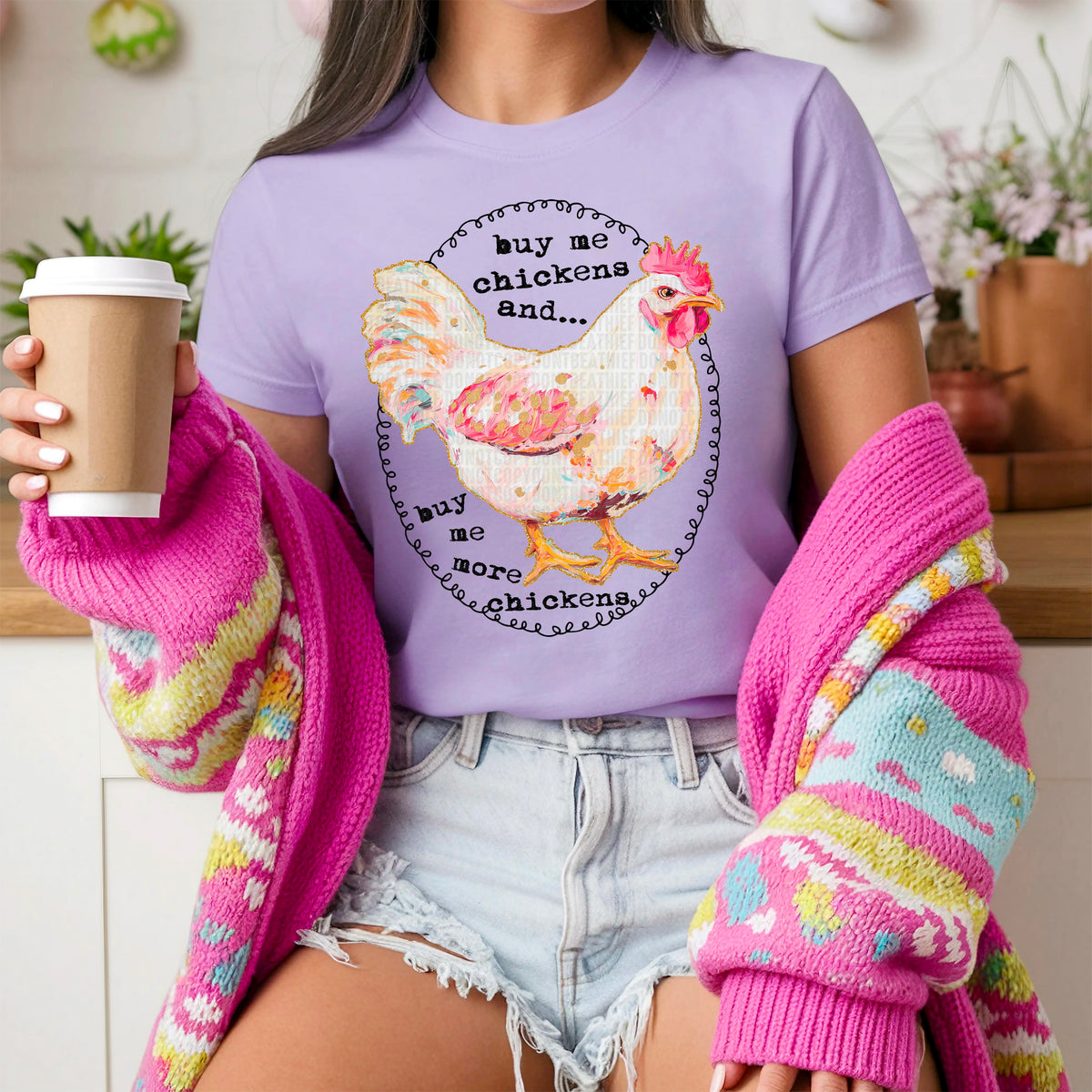 Buy me chickens and buy me more chickens 97540 DTF transfer