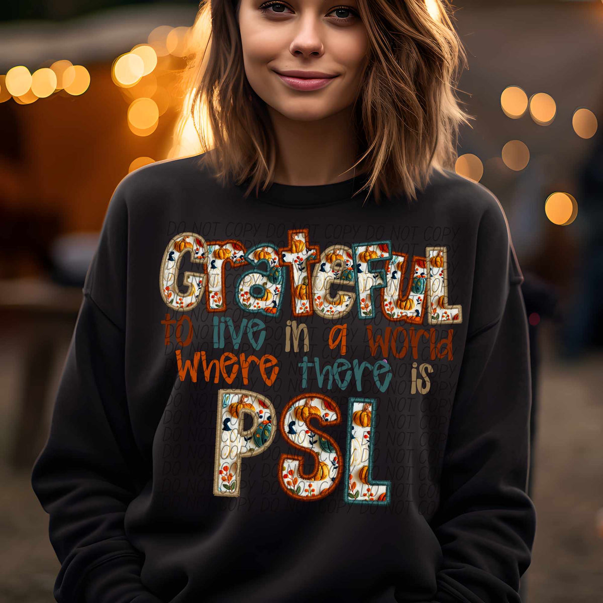 Grateful to live in a world where there is PSL bold font (CITY) 62334 DTF transfer