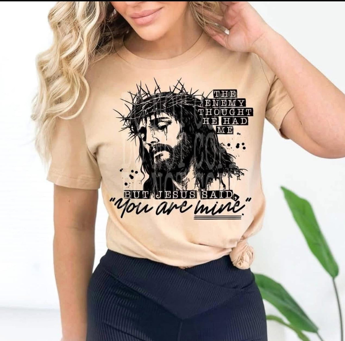 The enemy thought he had me but Jesus said “you are mine” 82820 DTF transfer