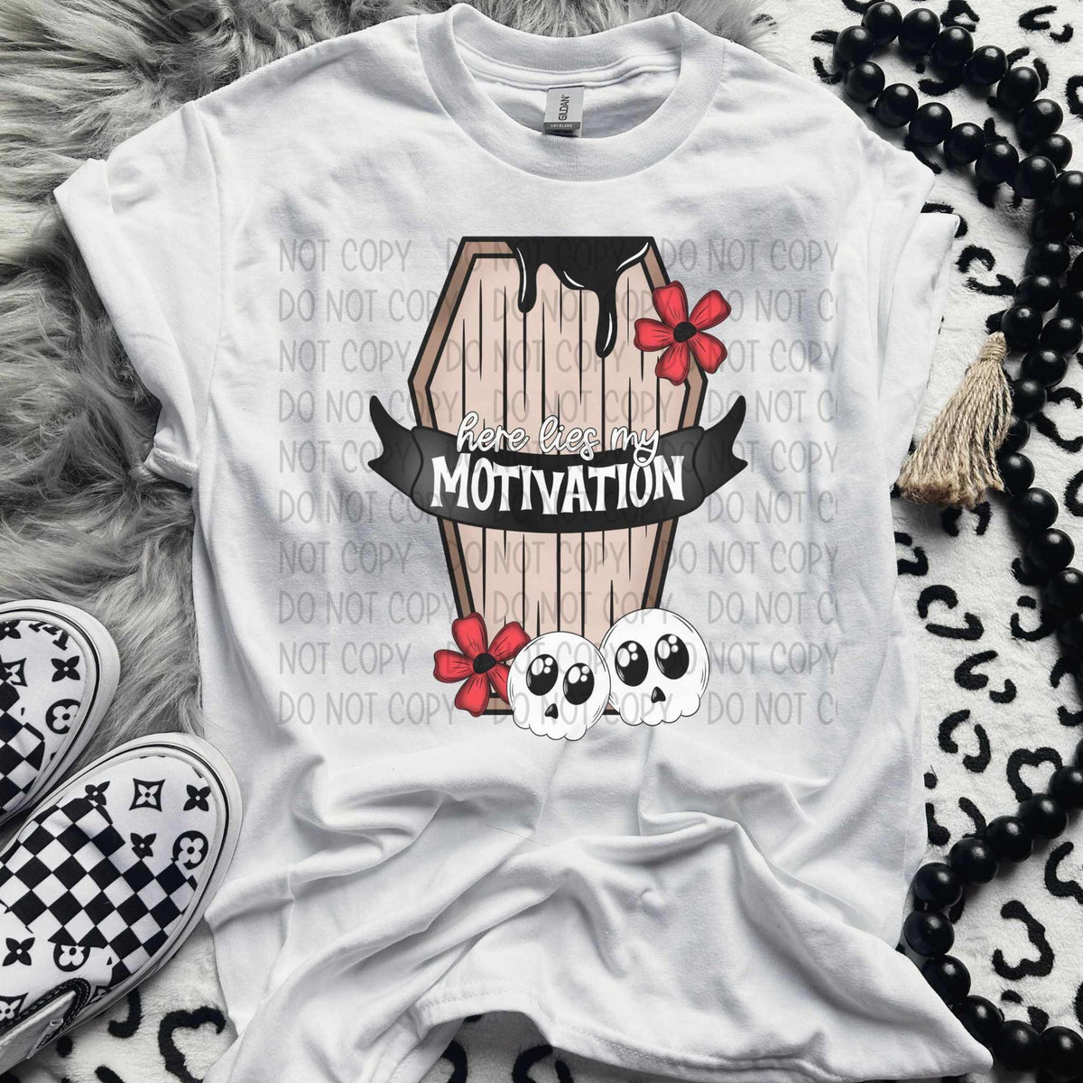 Here lies my motivation (SW) 58423 DTF transfer