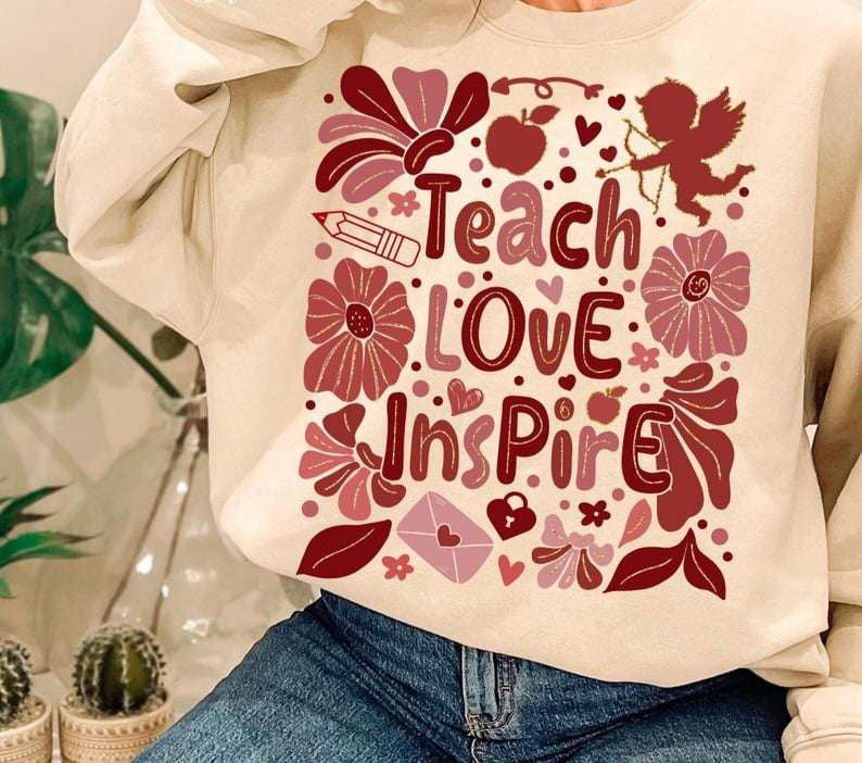 Teach love inspire valentines 75887 DTF transfer