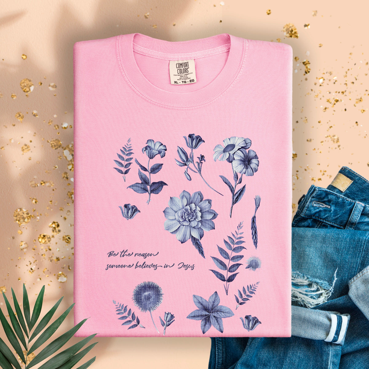 Be the reason someone believes in Jesus blue flowers  94899 DTF transfer