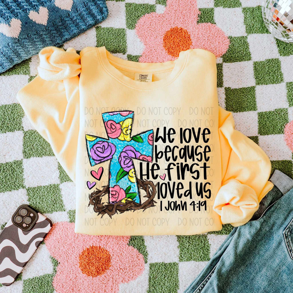 We loved because he first loved us colorful cross (SWD) 82678 DTF transfer