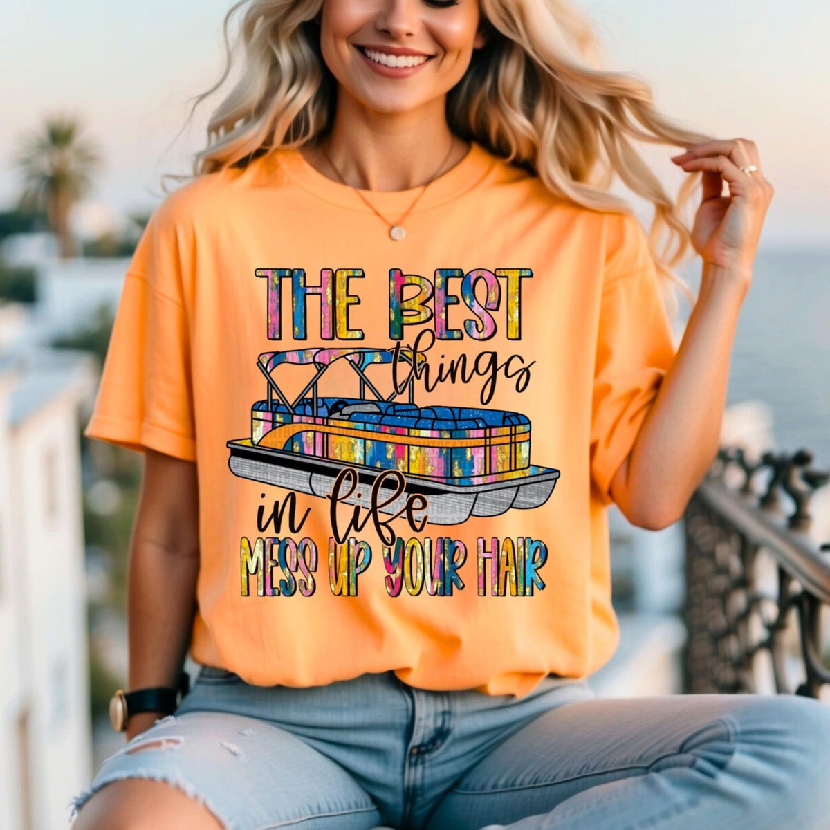 The best things in life mess up your hair pontoon (SDD) 94679 DTF transfer