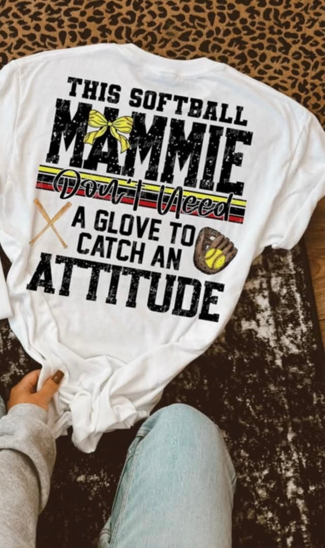 This softball mammie dont need a glove to catch an attitude BOW (virgo) 92746 DTF transfer