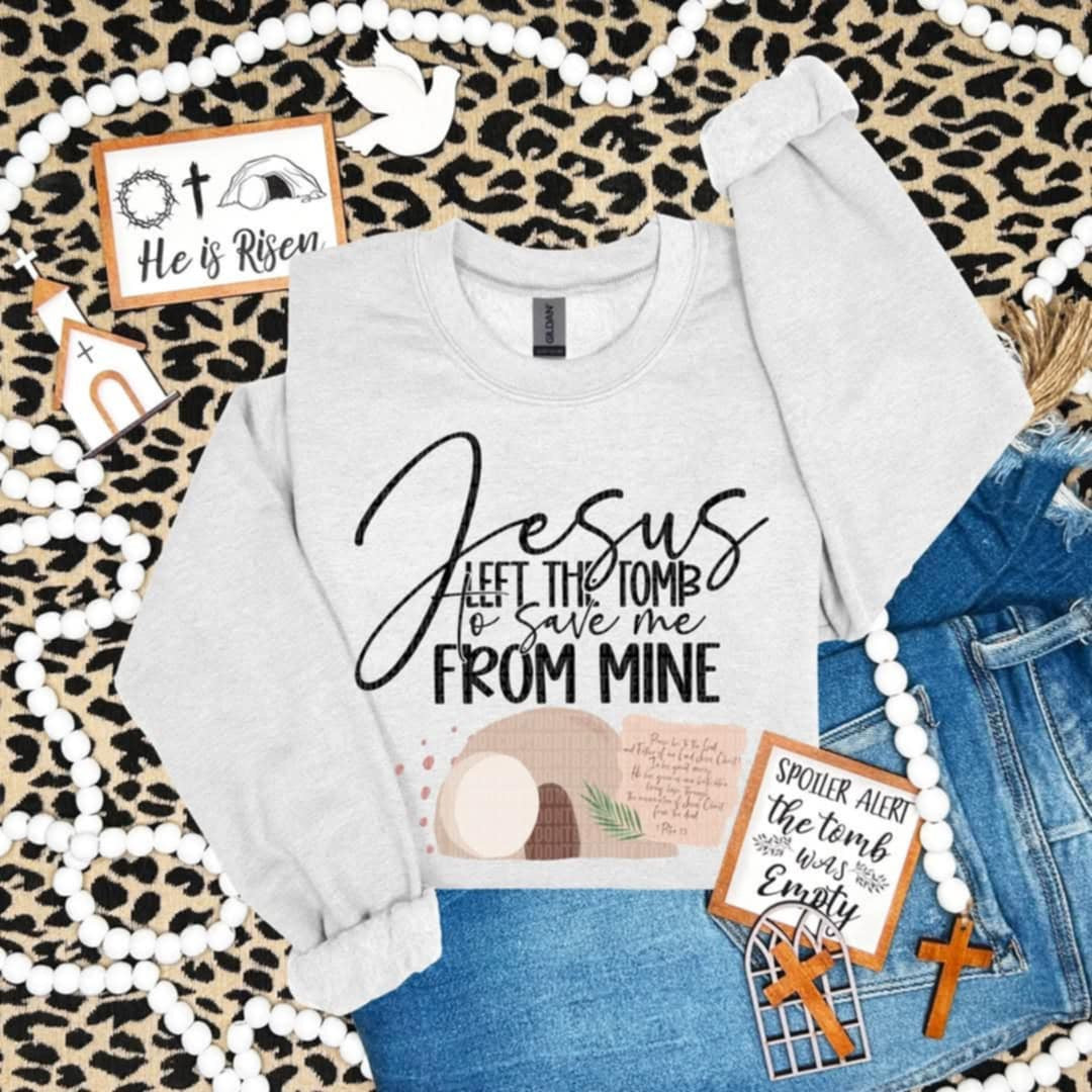 Jesus left the tomb to save me from mine black font (SDD) 87059 DTF transfer