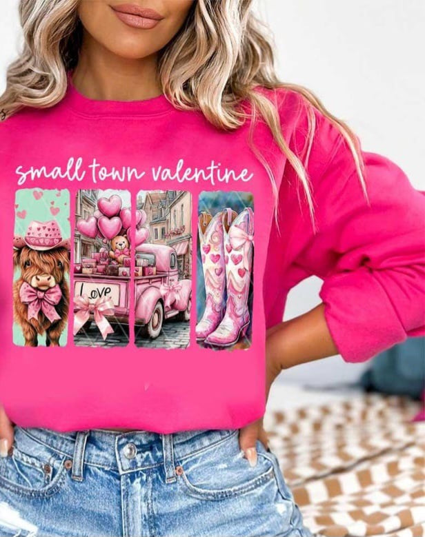 Small town valentine white font 75927 DTF transfer