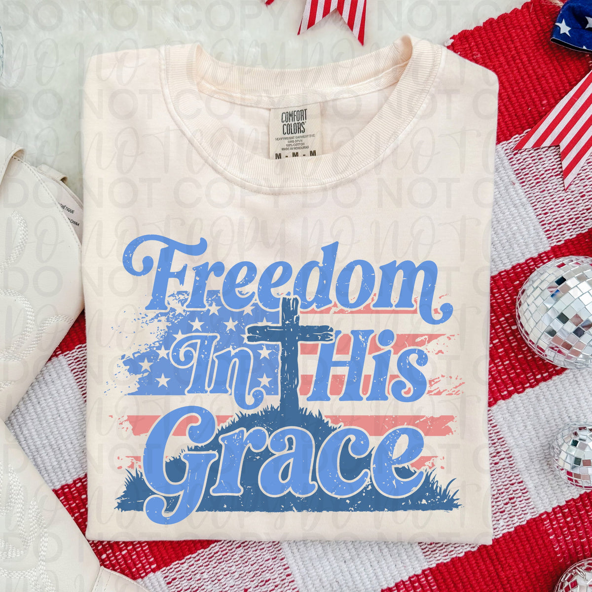 Freedom in his grace flag Sunday Special DTF transfer