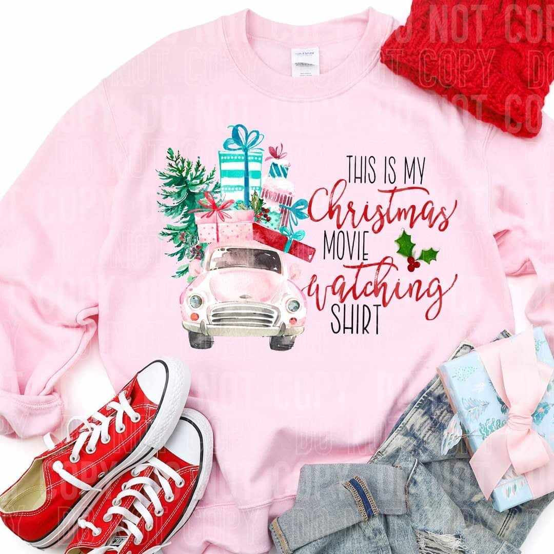 This is my Christmas movie watching shirt (SBB) 64672 DTF transfer