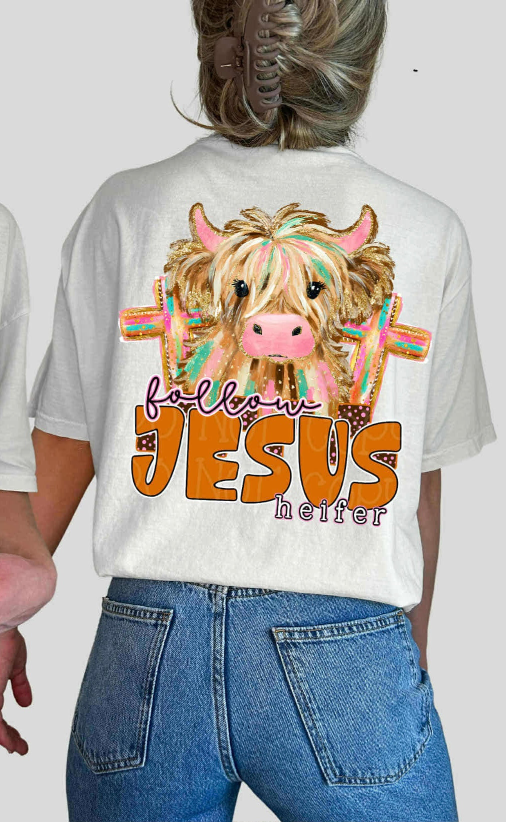 Follow Jesus Heifer EXCLUSIVE DTF Transfer