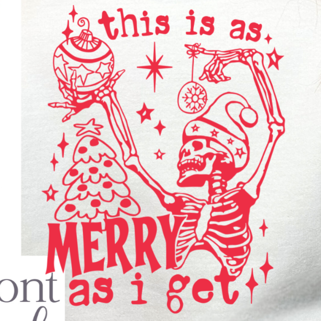 This Is As Merry As I Get. *RED* (BACK ONLY) DTF Transfer