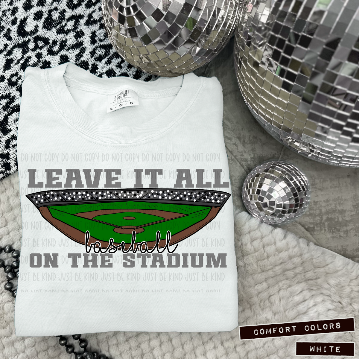 Baseball Leave It All On The Stadium Gray (Caplinger) 83416 DTF Transfer