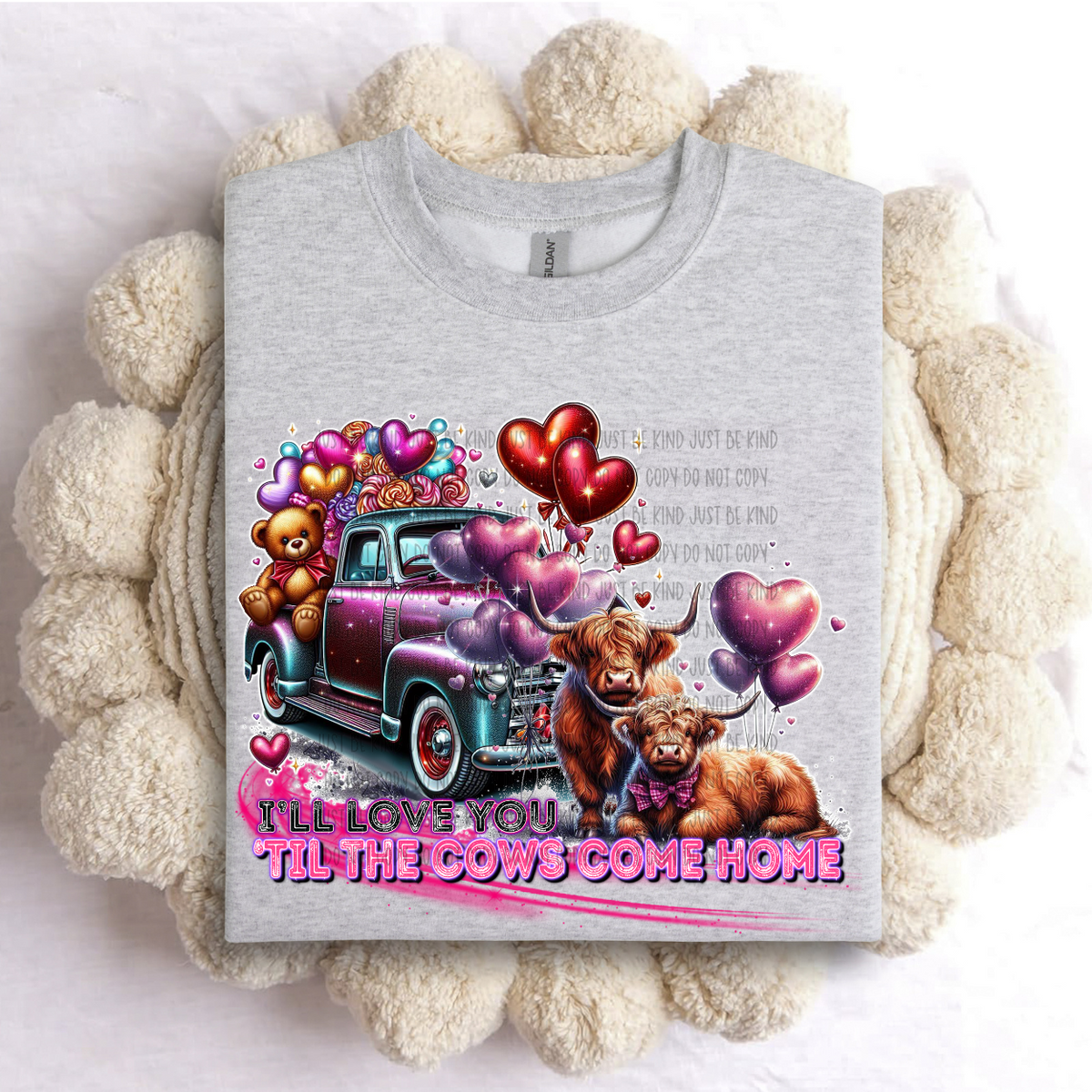 I'll Love You Till The Cows Come Home (SSD) 72999 DTF Transfer