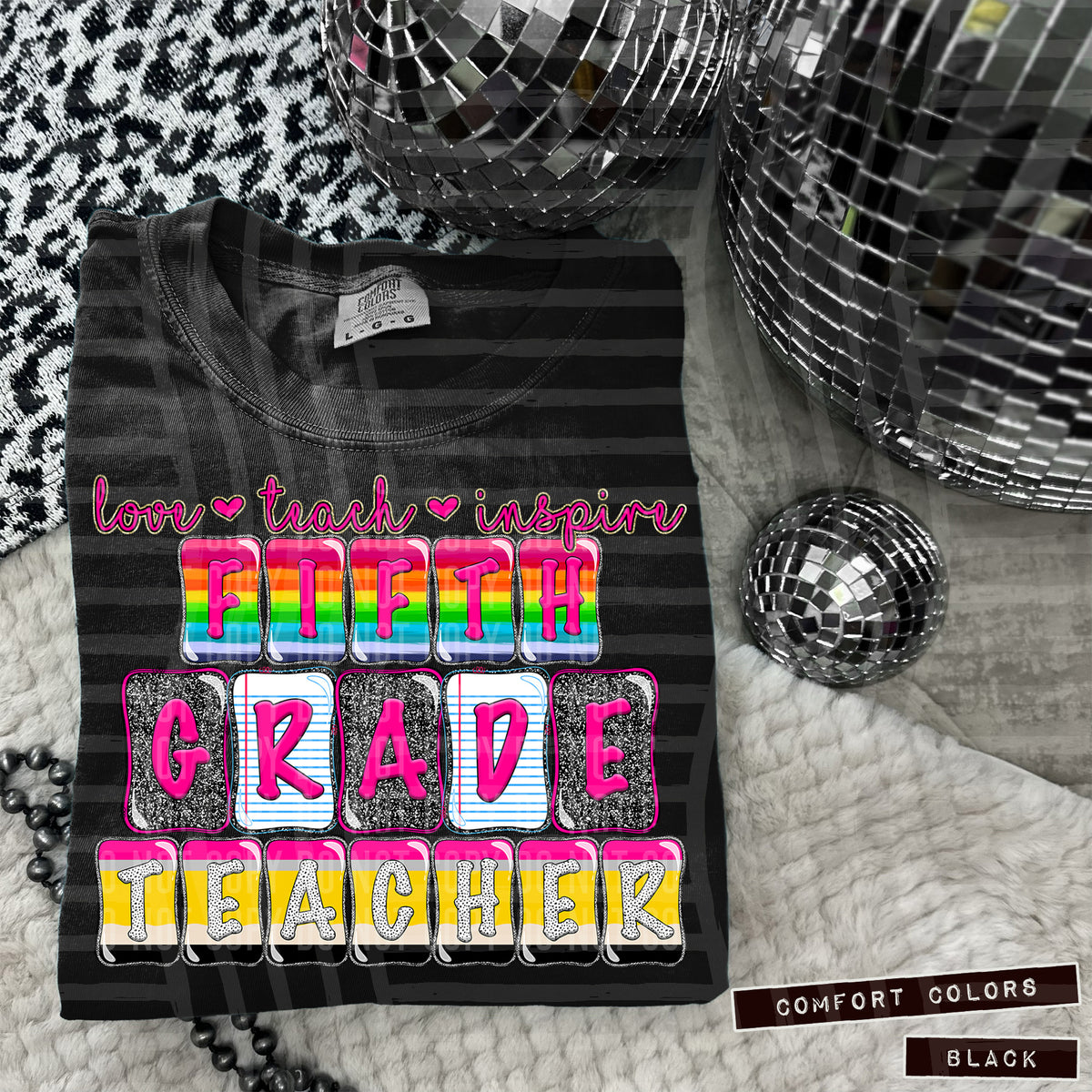 Love Teach Inspire Fifth Grade Teacher pink (Caplinger) DTF transfer