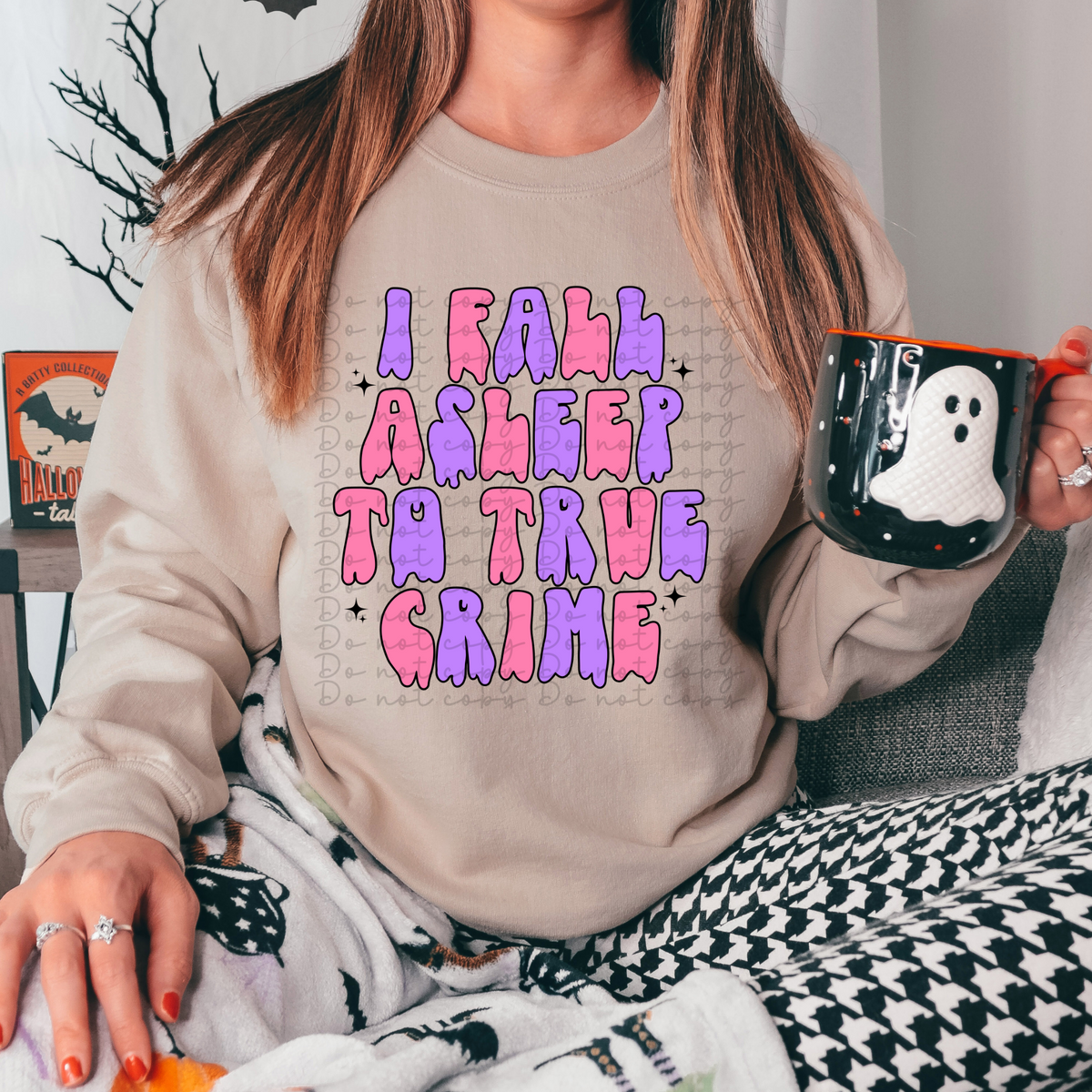I fall asleep to true crime 4063 DTF TRANSFER
