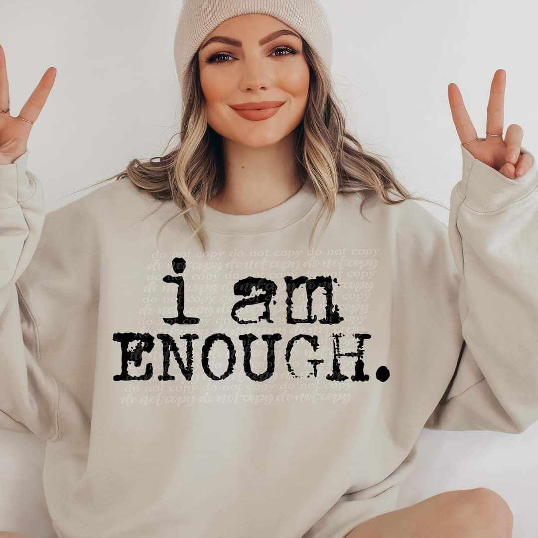 I am enough. black font (TDD) 65587 DTF transfer