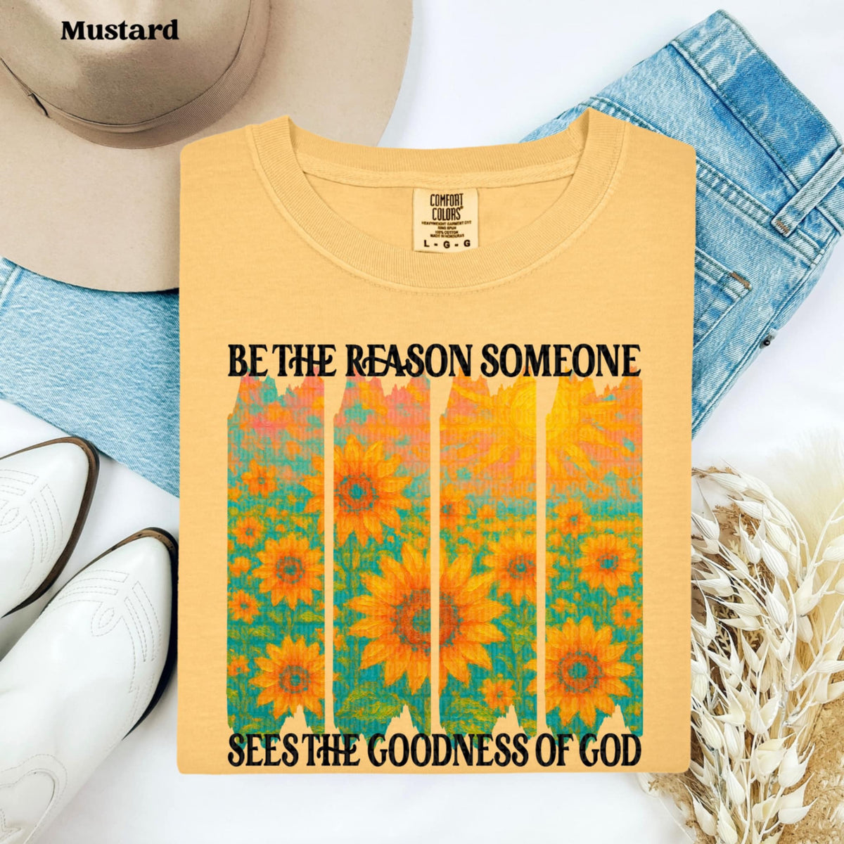 Be the reason someone believes in the goodness of god sunflower (SDD) 99269 DTF transfer