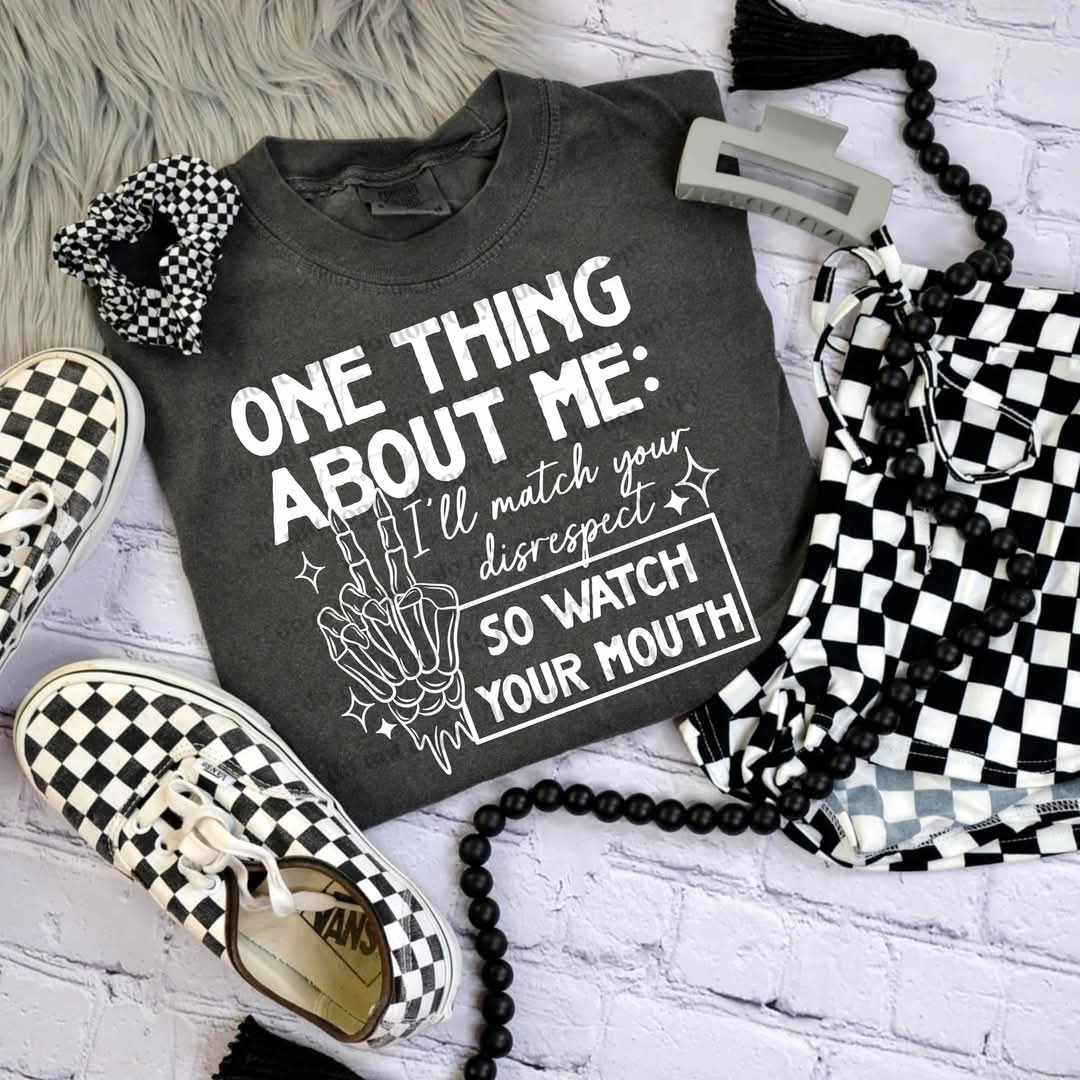 One thing about me WHITE (CSC) 75679 DTF transfer