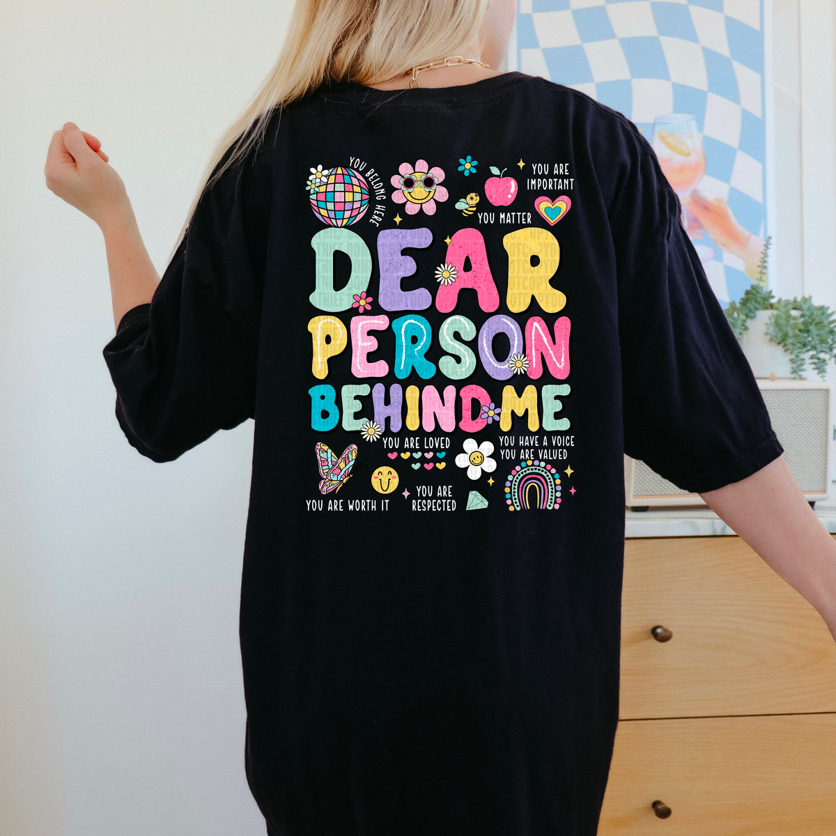 Dear person behind me colorful and white font 100157 DTF transfer