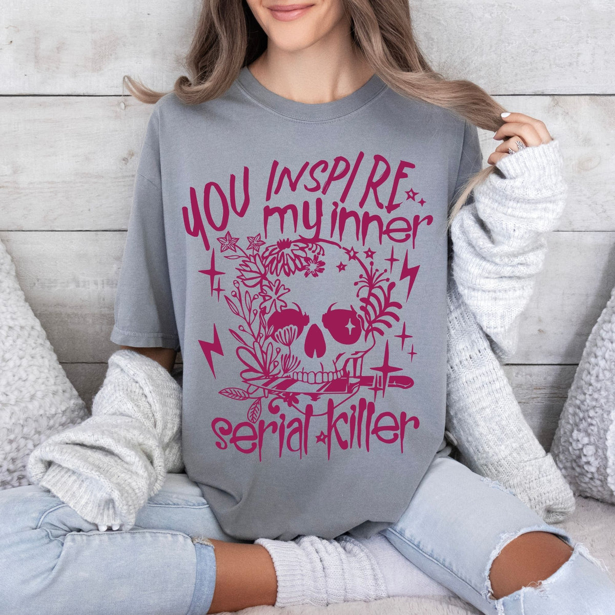 You Inspire My Inner Serial Killer-38936-DTF transfer