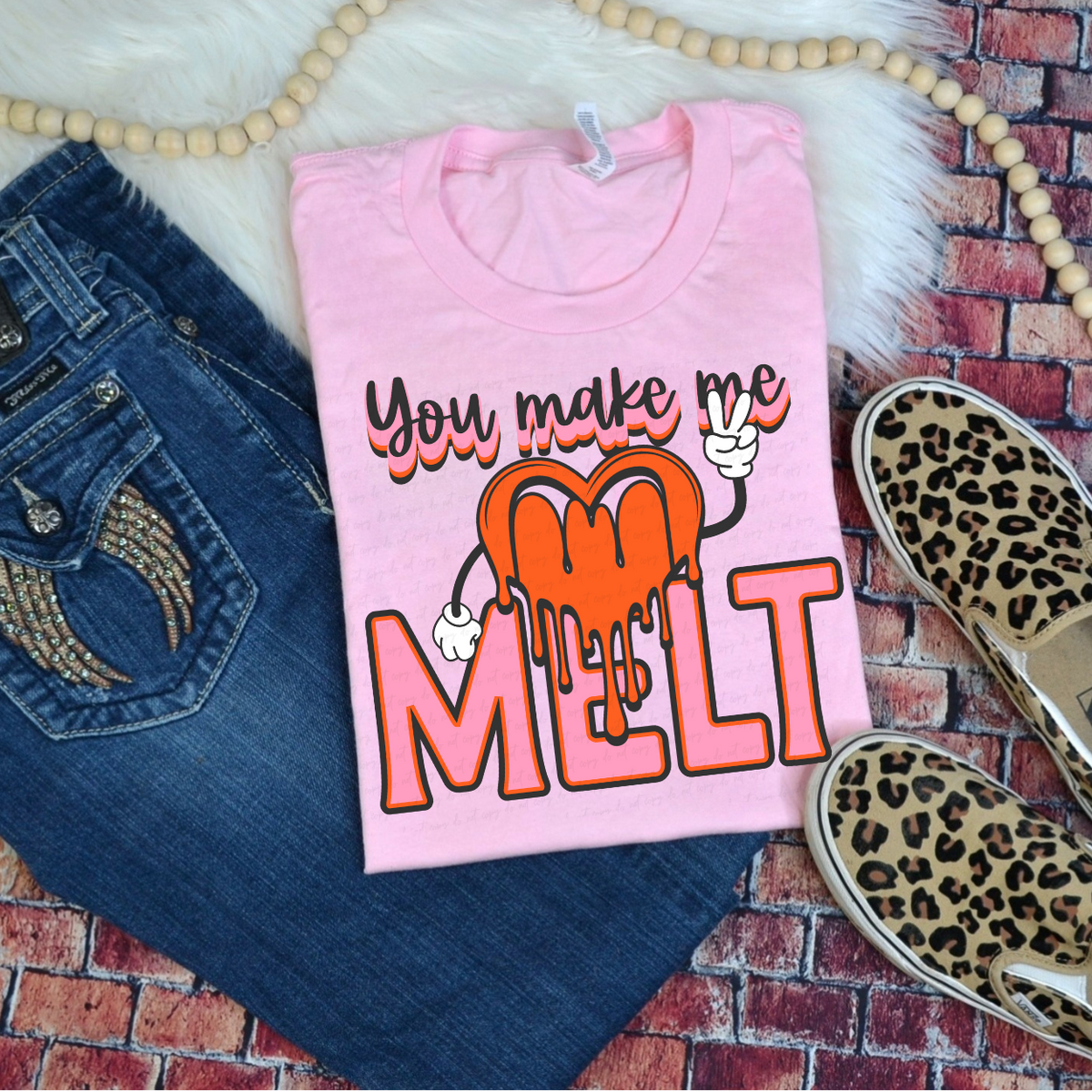 You Make Me Melt 68136 DTF Transfer