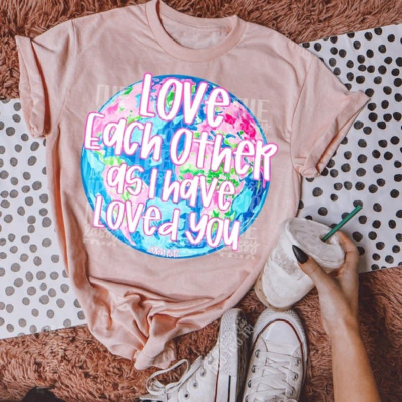 Love each other as I have loved you circle 95106 DTF transfer