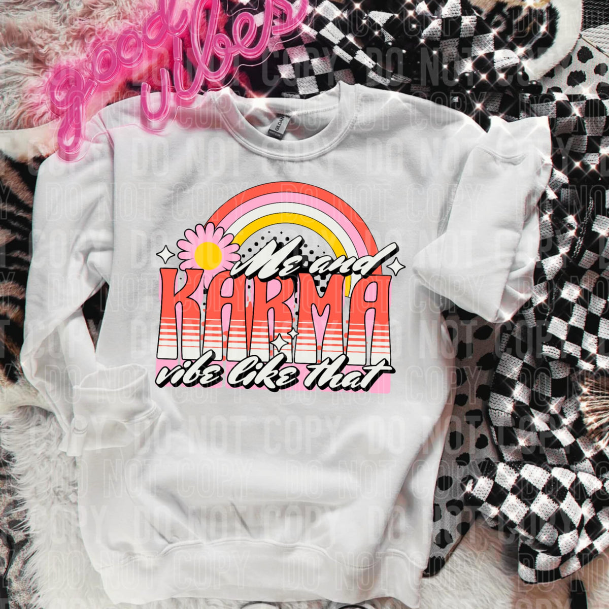 Me and karma vibe like that (SBB) 94702 DTF transfer
