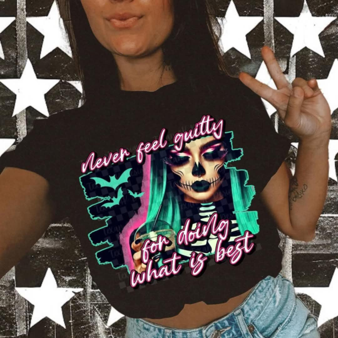 Never feel guilty for doing what is best (Texans) 106351 DTF transfer