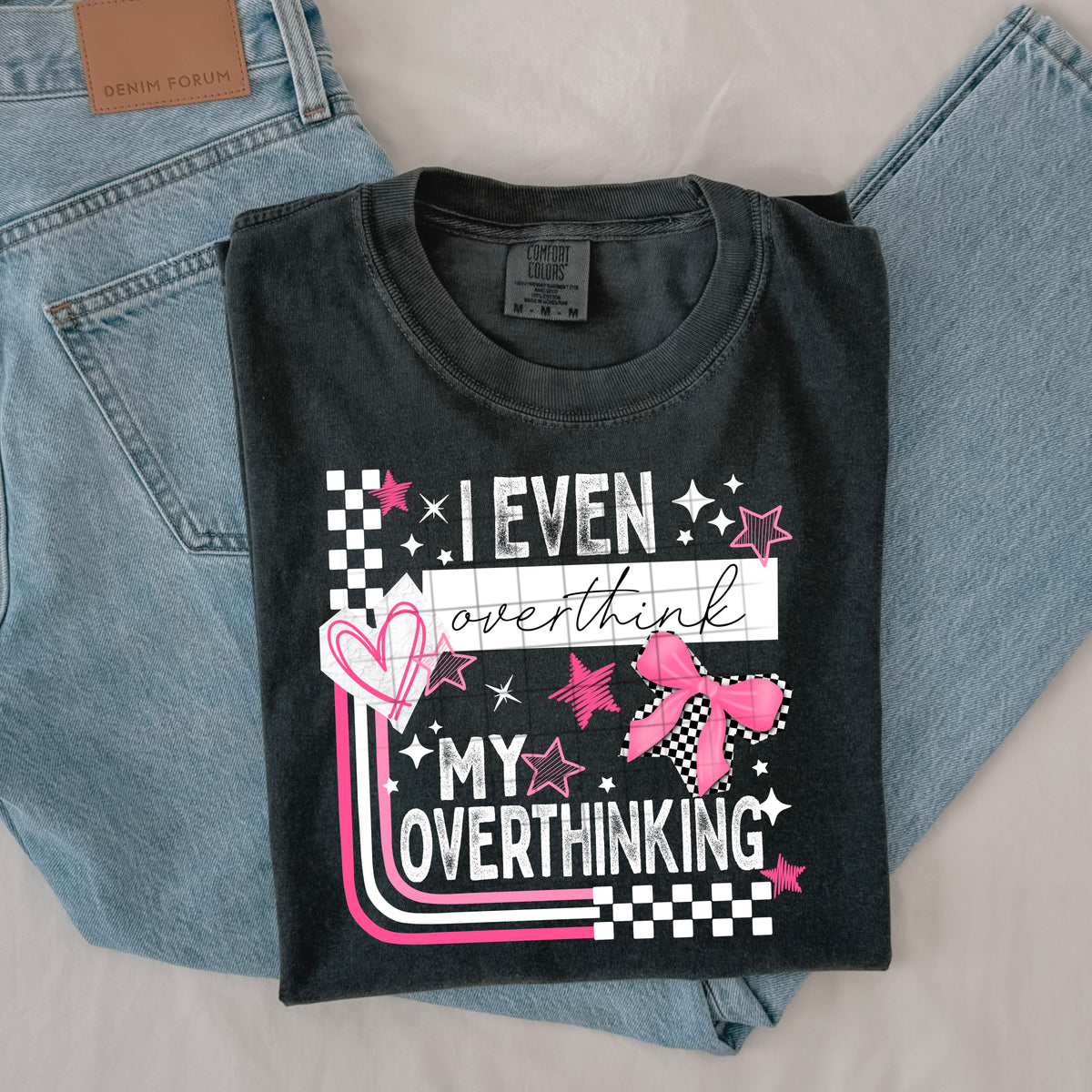 Overthink my overthinking white (CSC) DTF Transfer