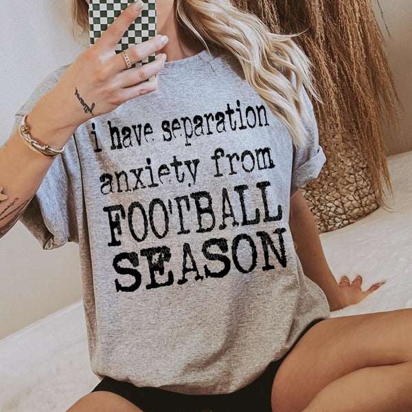 I have separation anxiety from football season (TTD) 87943 DTF transfer