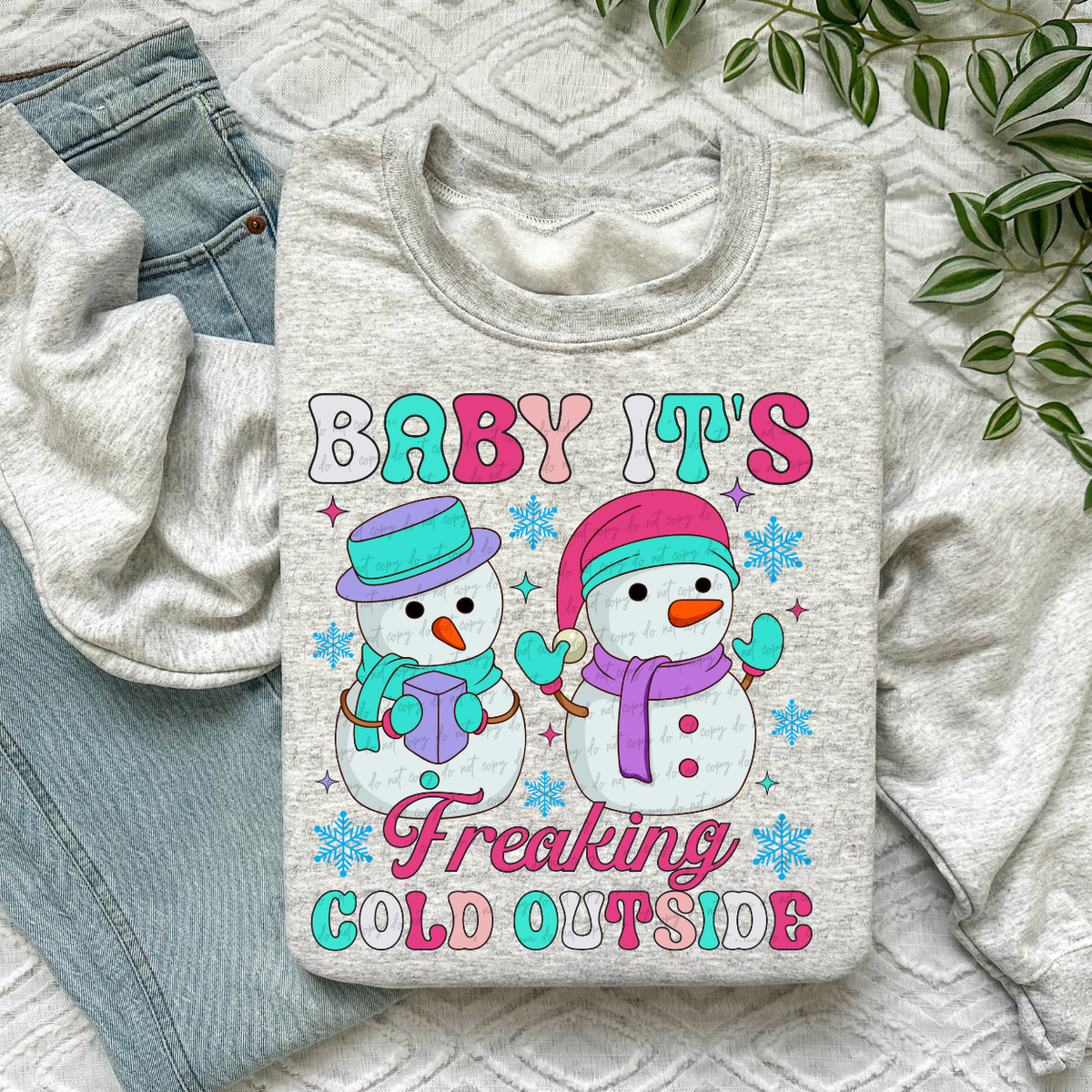 Baby It's Freaking Cold Outside 68554 DTF Transfers